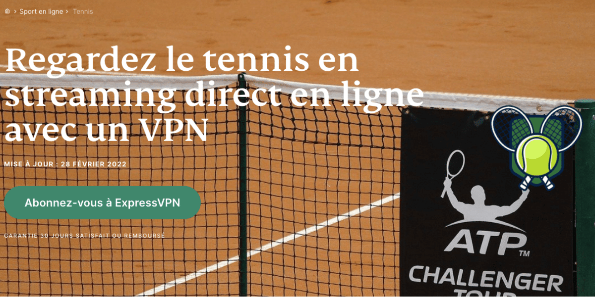 ExpressVPN pour le streaming du tennis Regarder le tennis avec ExpressVPN
