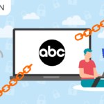 Débloquer la chaîne américaine ABC en France