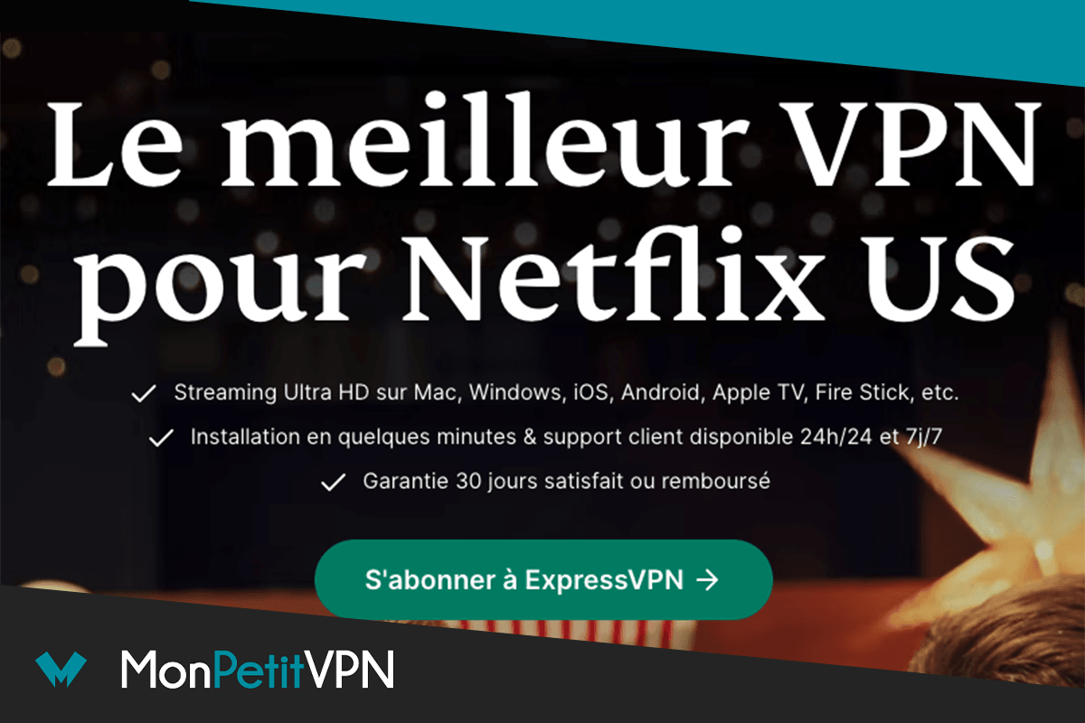 Meilleur VPN pour Netflix