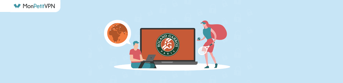 Regarder Roland Garros gratuitement depuis l'étranger