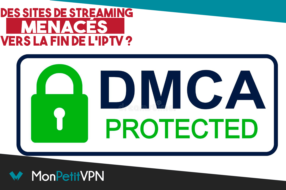 Menace sur l'IPTV : de nombreux sites internet en danger