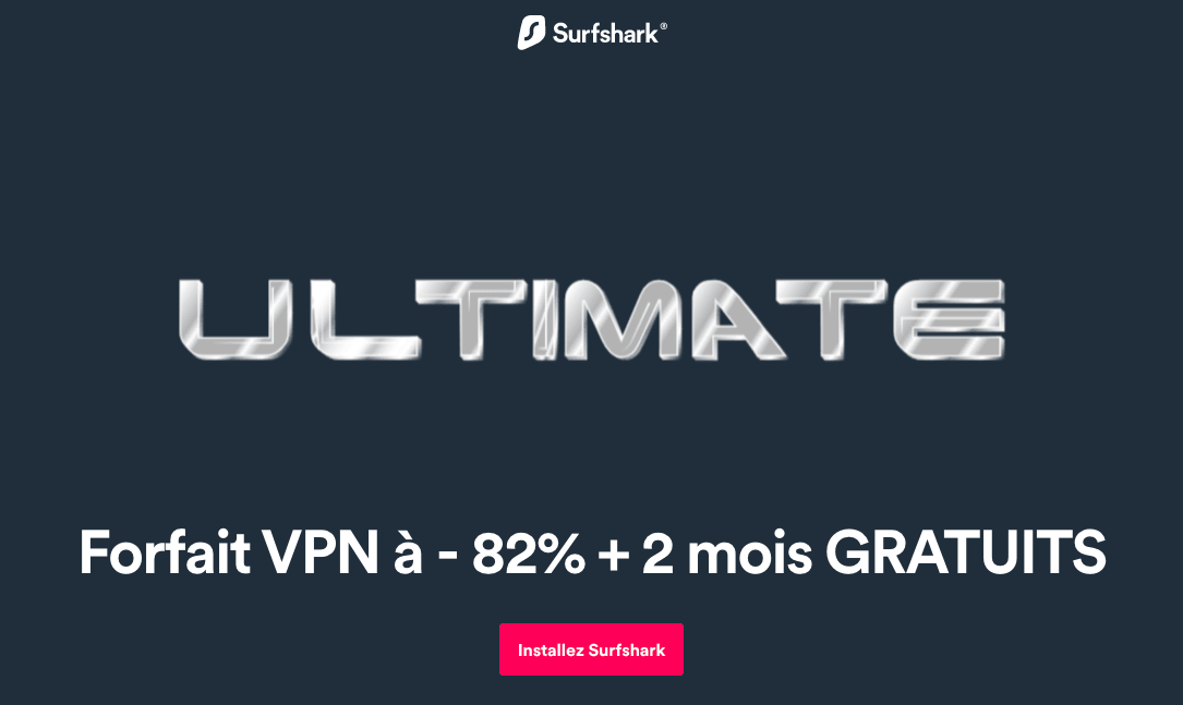 VPN illimité Surfshark le vpn en promo