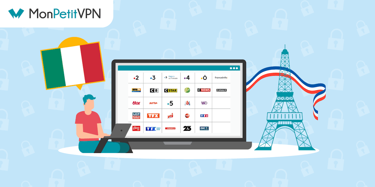 Débloquer la TV française en Italie avec un VPN