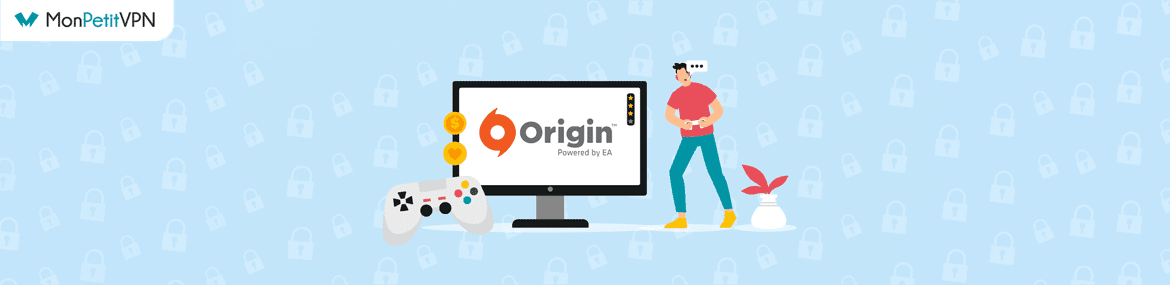 VPN pour Origin