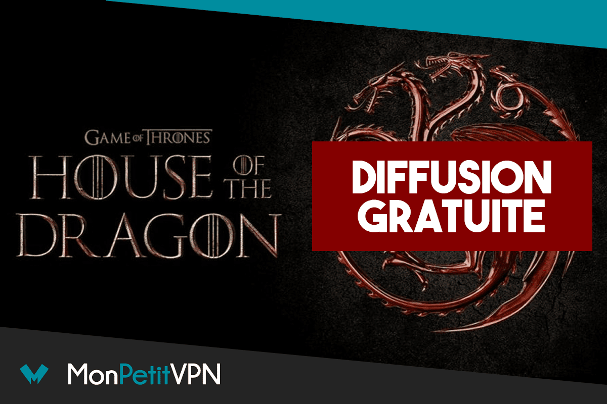 House of the dragon gratuit
