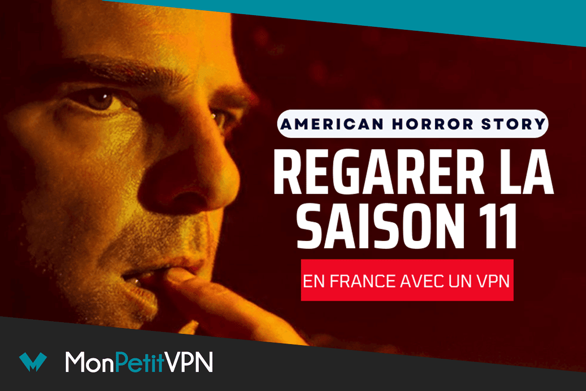 American Horror Story avec un VPN
