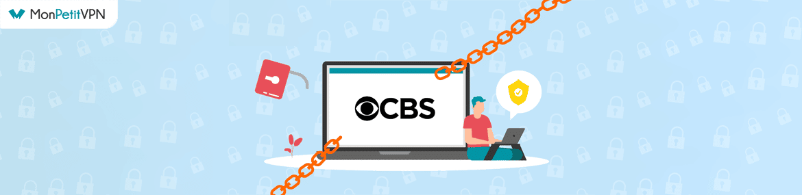 Regarder la chaine TV CBS avec un VPN
