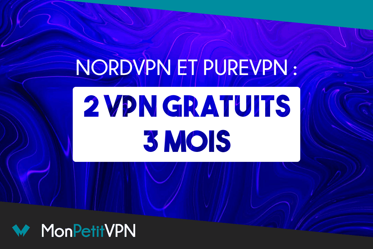 VPN offerts 3 mois