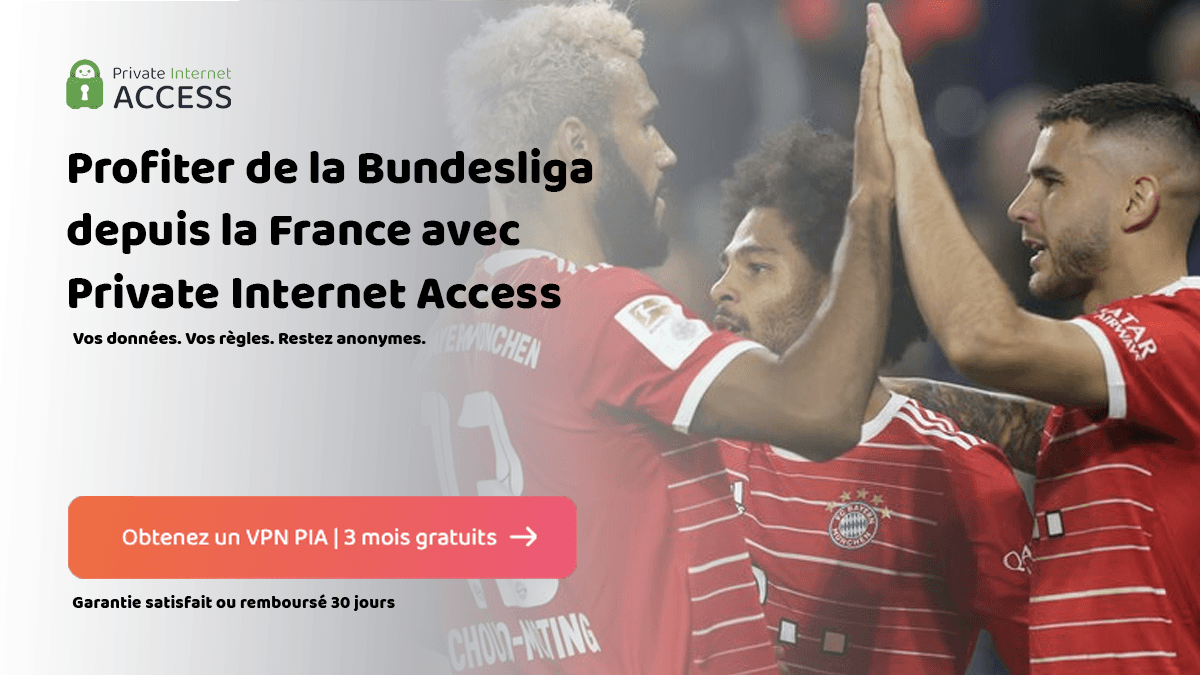 Bundesliga avec Private Internet Access