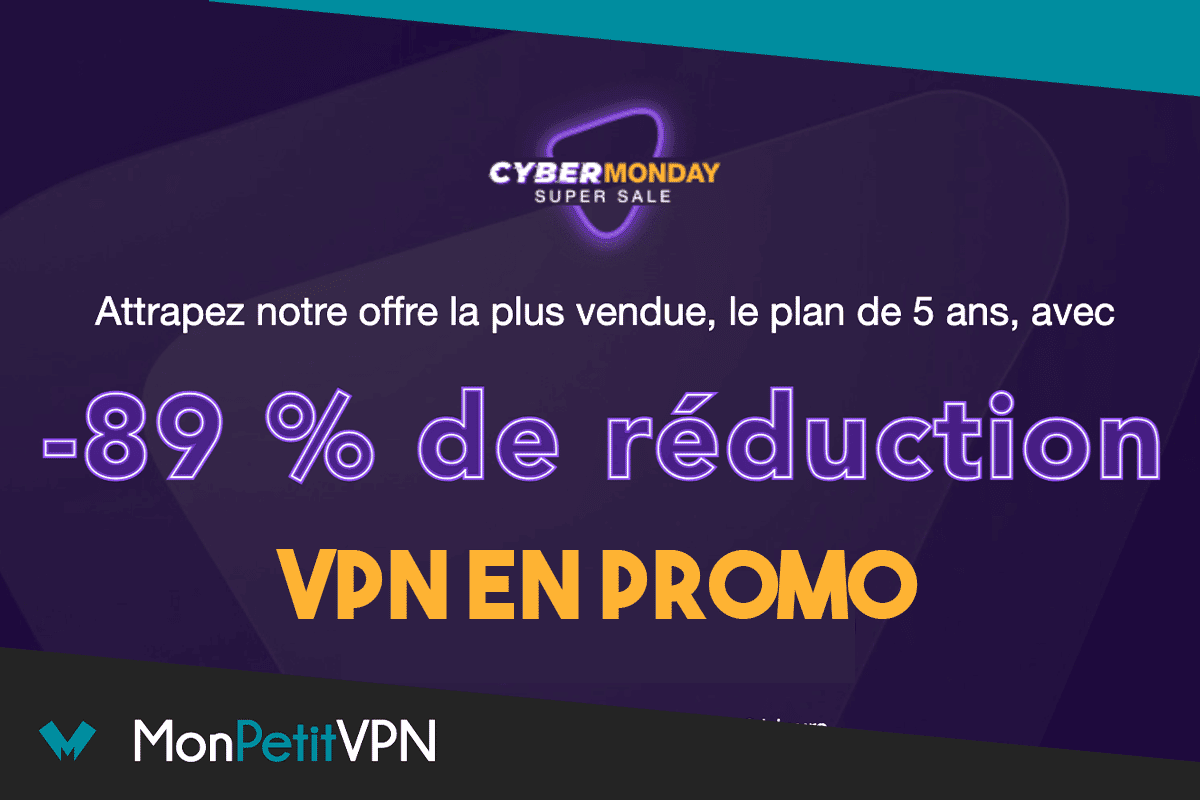 4 abonnements VPN Cyber Monday