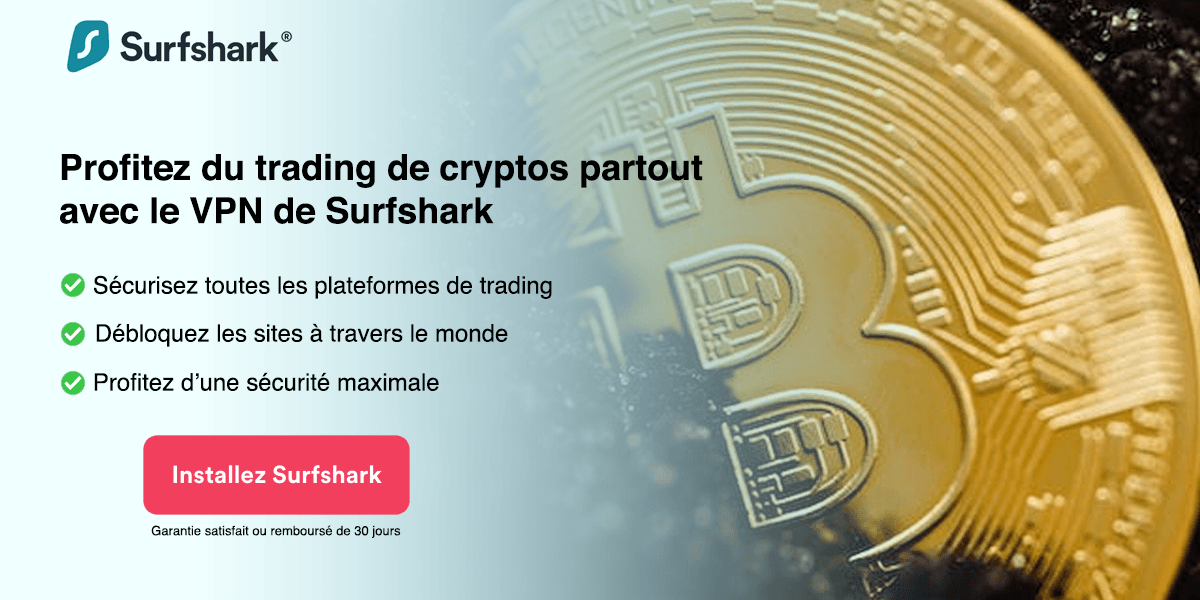 Sécurisez ses échanges de cryptos avec Surfshark