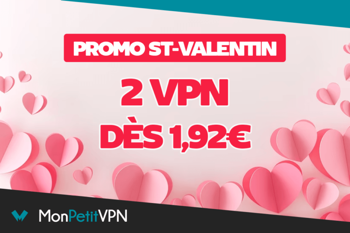 VPN en promo pour la Saint-Valentin