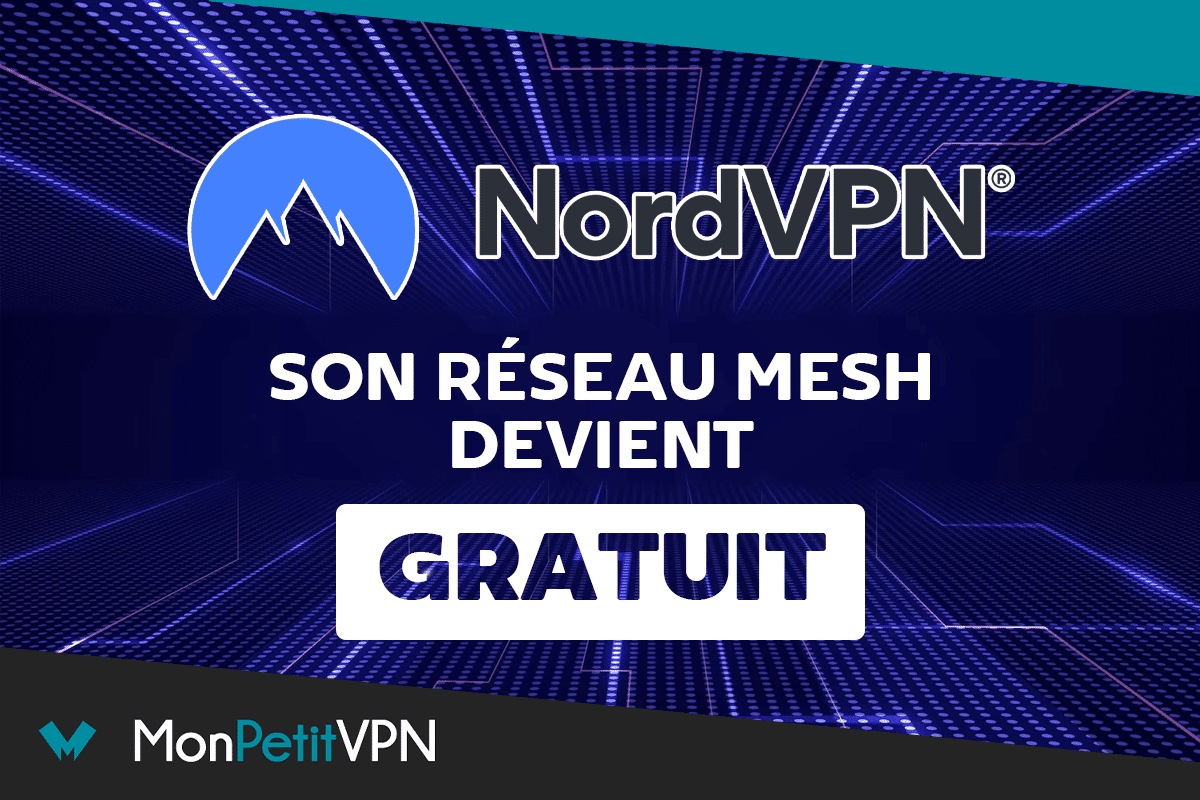 Réseau Mesh gratuit NordVPN