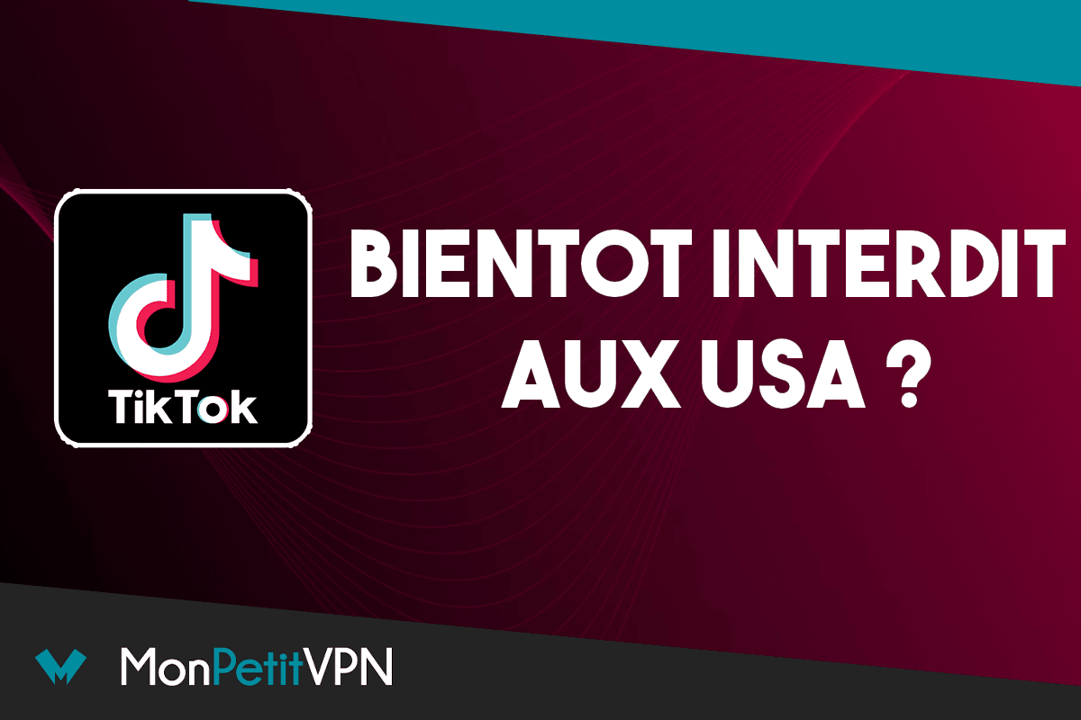 Interdiction de TikTok bientôt aux USA