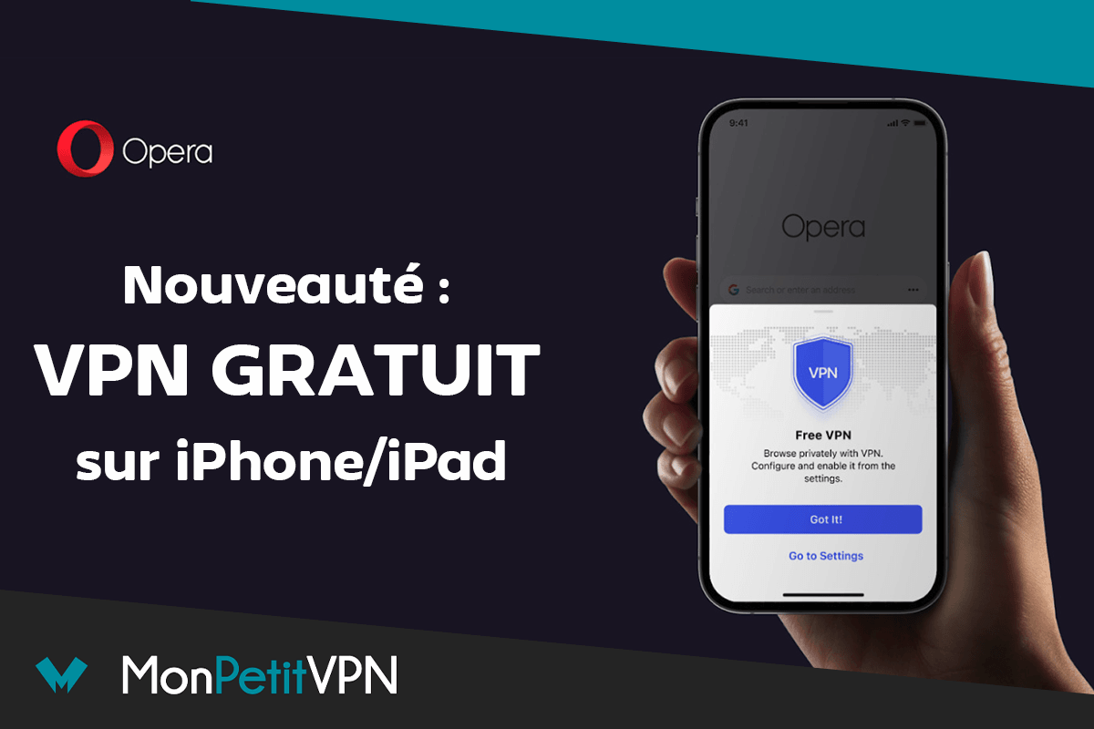 Opéra VPN gratuit sur iOS