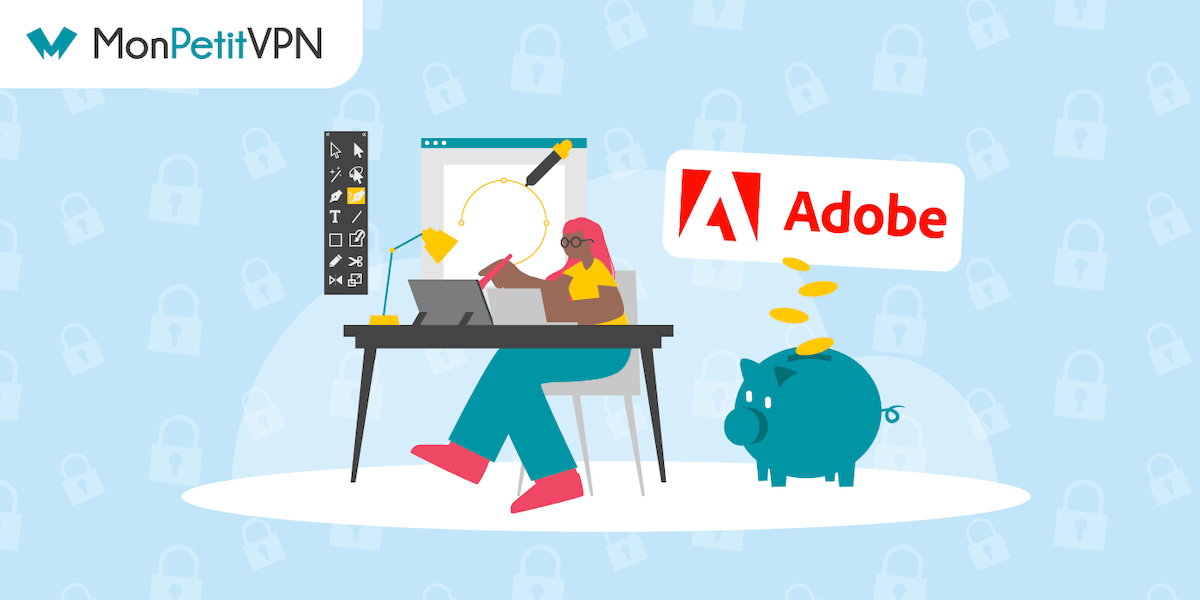 Adobe Creative Cloud moins cher avec un VPN