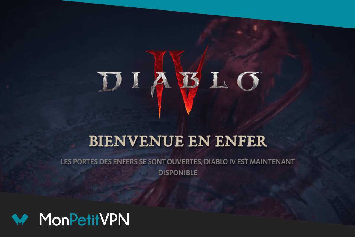 Utilisations VPN pour Diablo IV