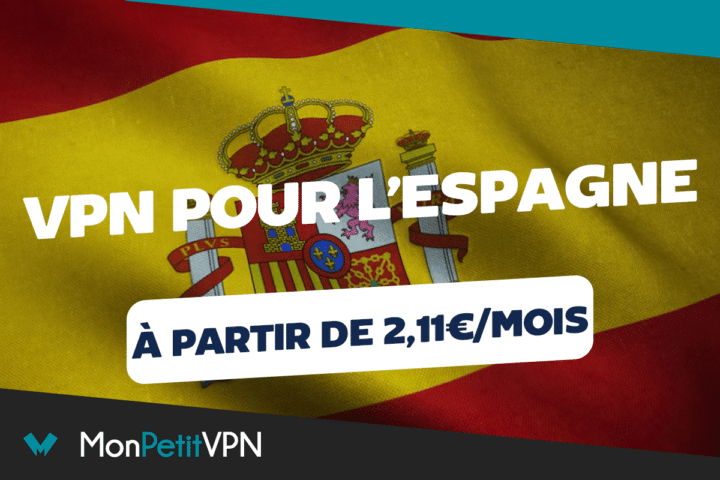 NordVPN et Cyberghost pour l'Espagne