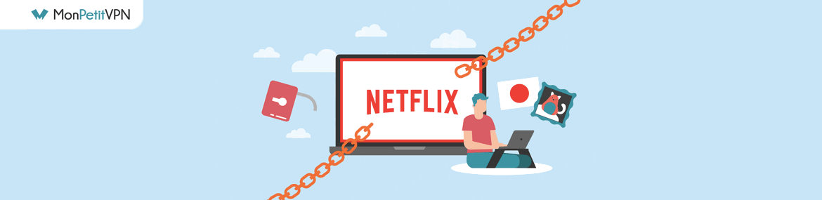 Profiter de Netflix Japon depuis la France