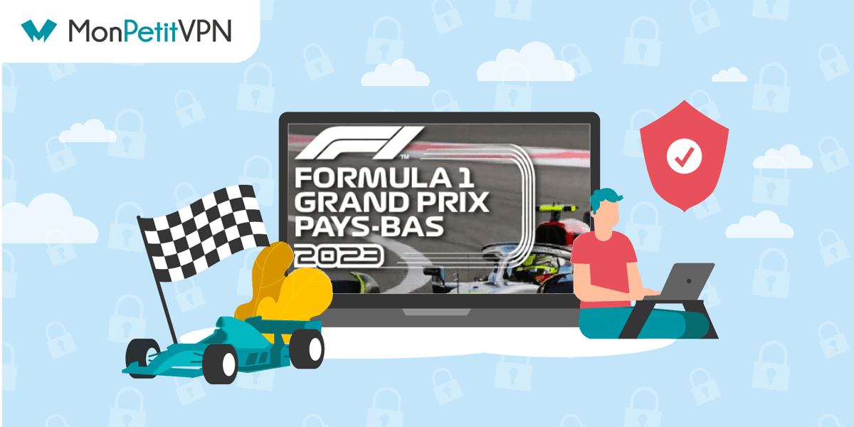VPN pour streaming gratuit du GP des Pays-Bas de F1