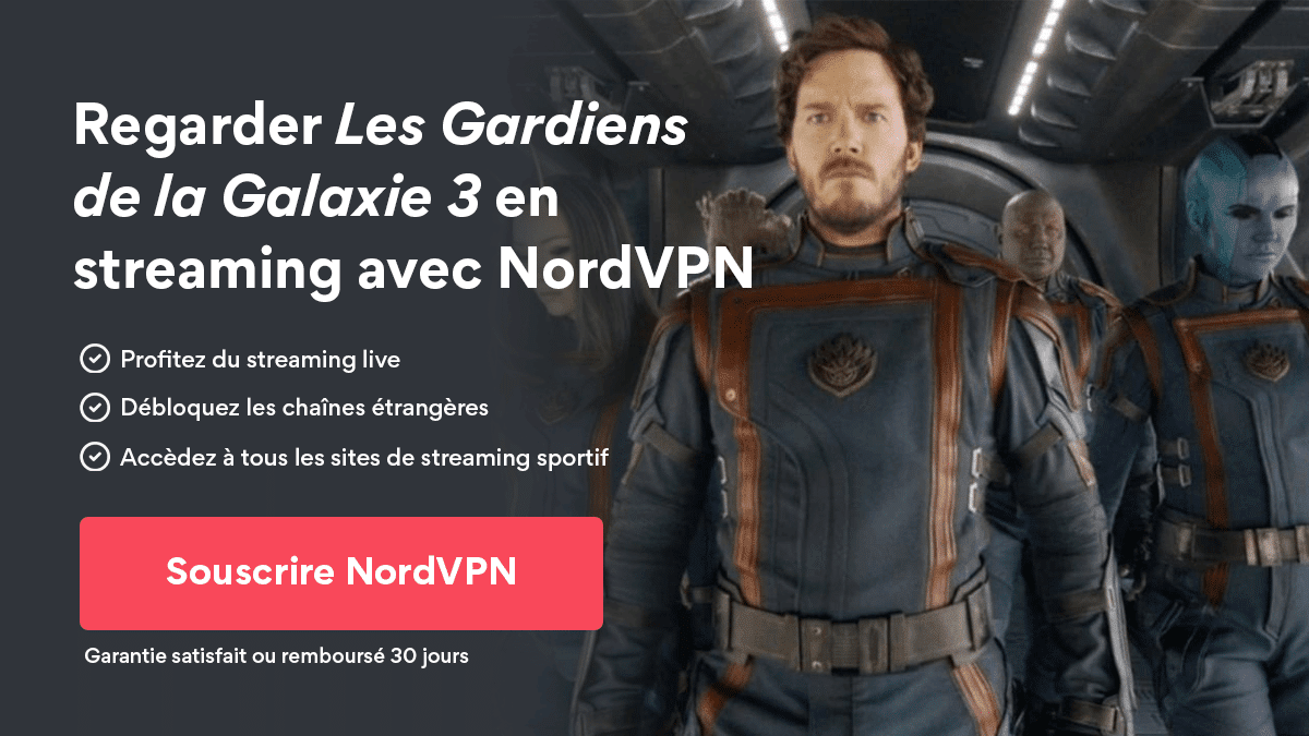 Regarder les Gardiens de la Galaxie 3 en streaming pour la France