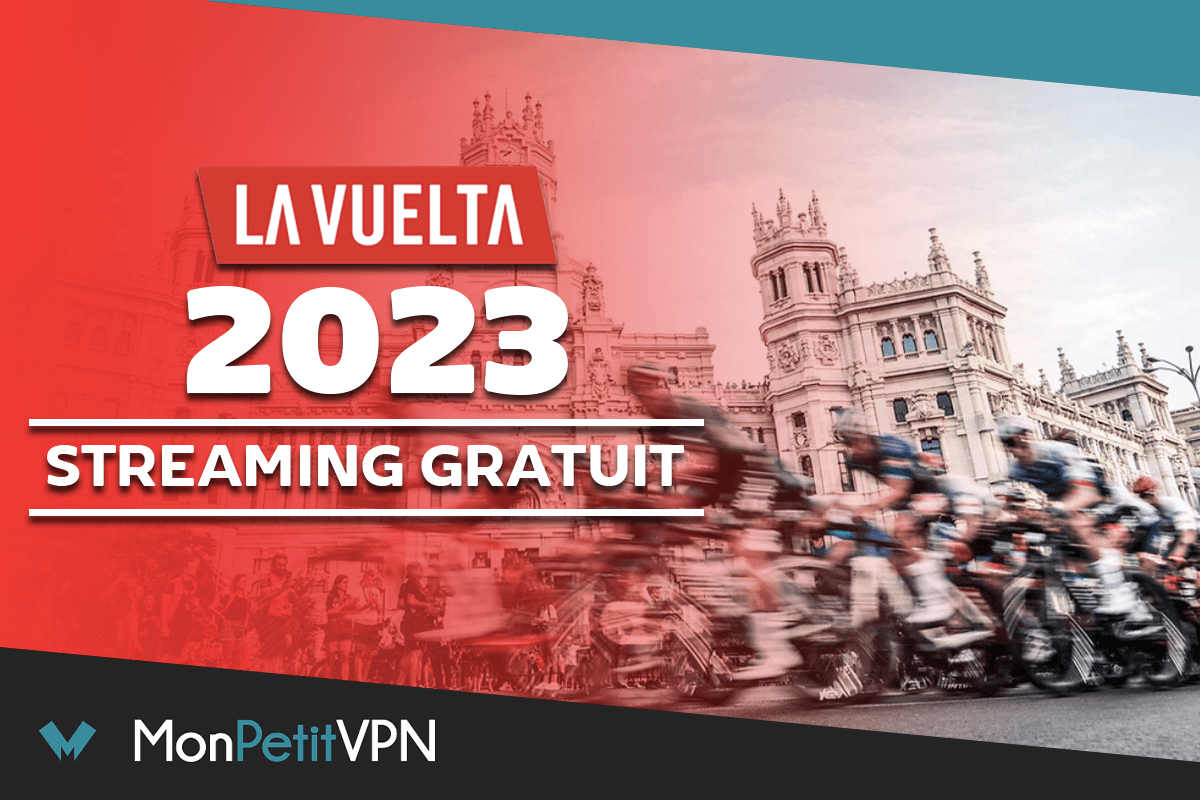 Regarder la Vuelta 2023 gratuitement sur une chaîne TV