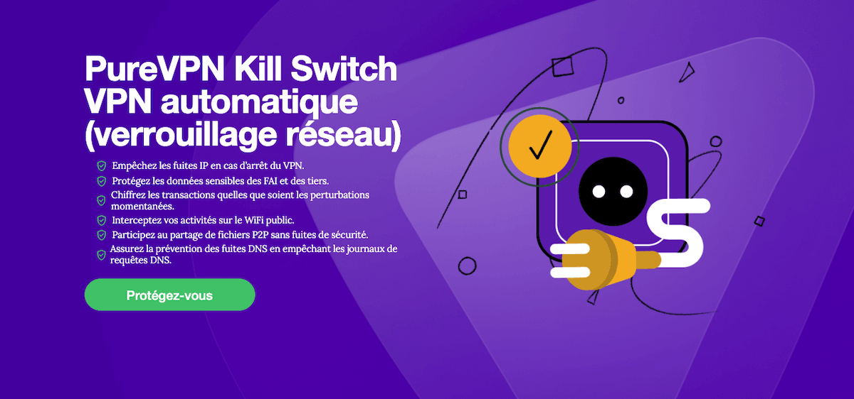 Le kill switch disponible dans l'offre de PureVPN