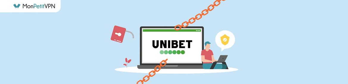 Débloquer Unibet Hors de France