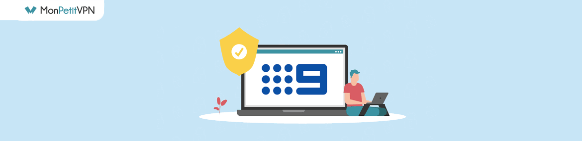 Regarder Channel 9 en France avec un VPN
