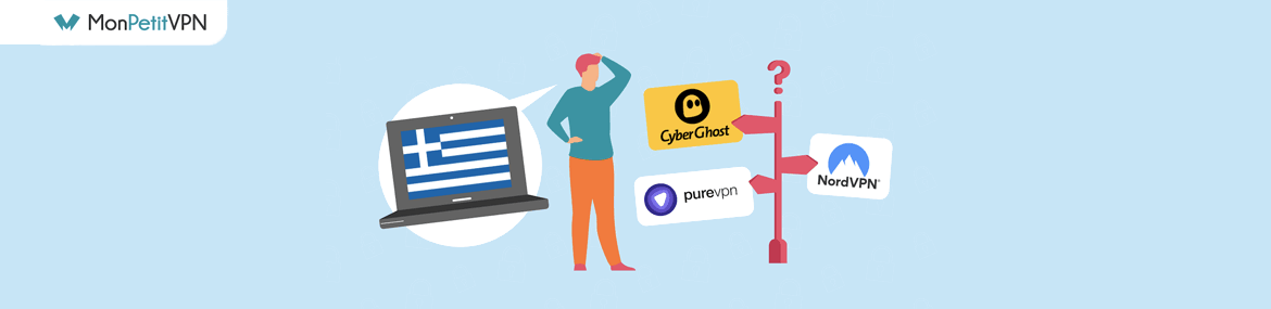 Les meilleures VPN pour la Grèce