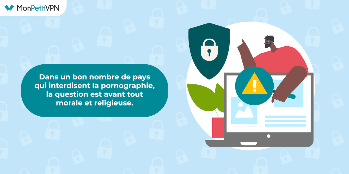 Les raisons qui poussent un pays à censurer les sites pornographiques