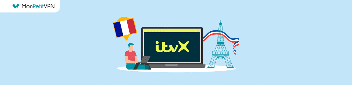 Regarder la plateforme itvX depuis la France