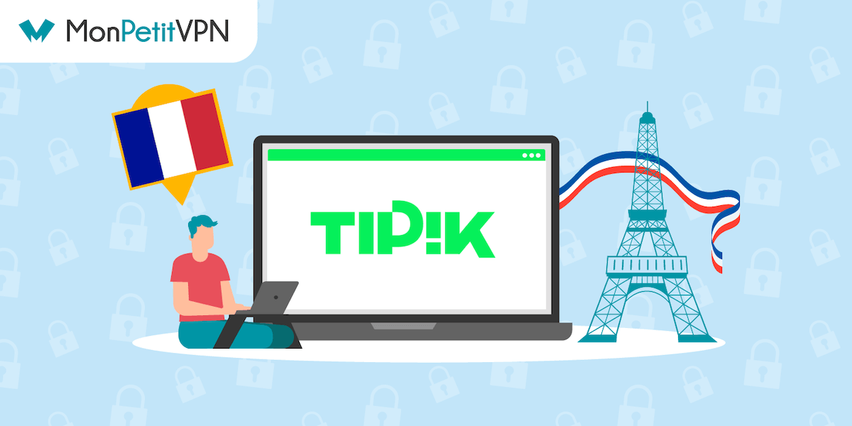 Comment regarder la chaîne Tipik depuis la France ?