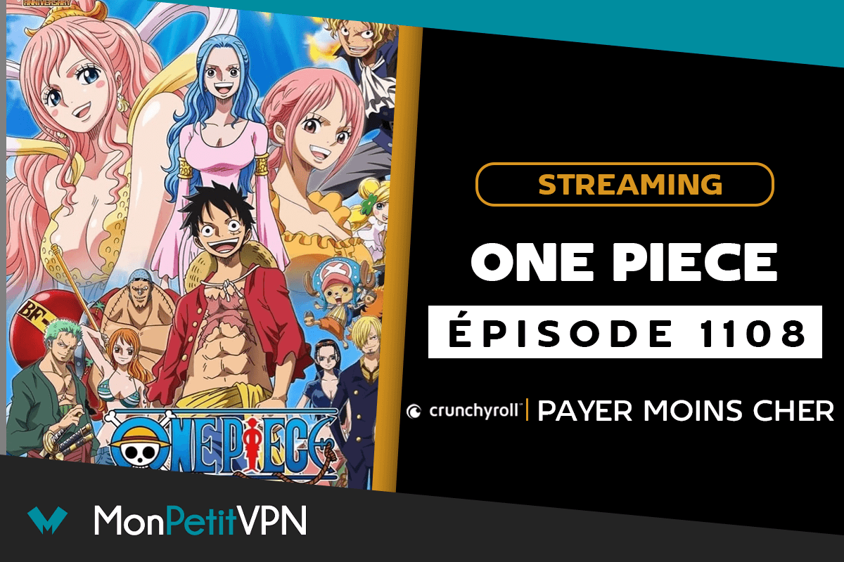 One Piece épisode 1108 quelle date de sortie et où regarder