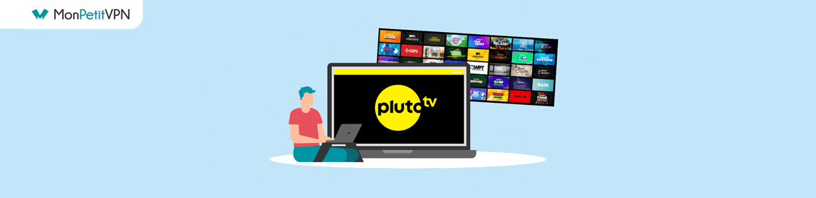 Regarder PlutoTV partout dans le monde