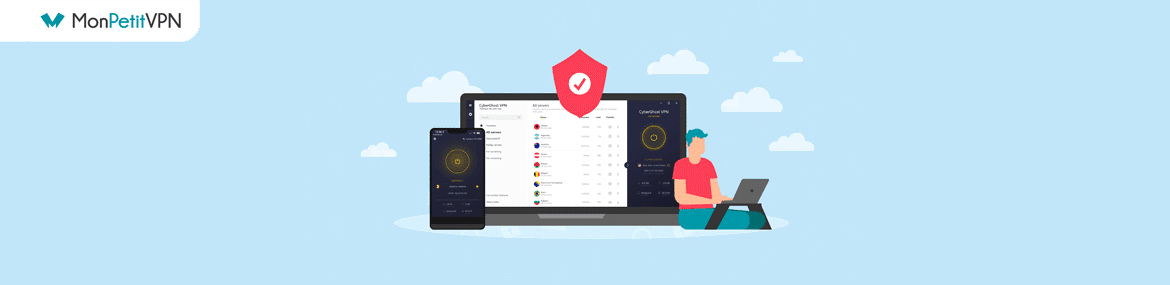 Comment installer l'application CyberGhost sur tous ses appareils ?