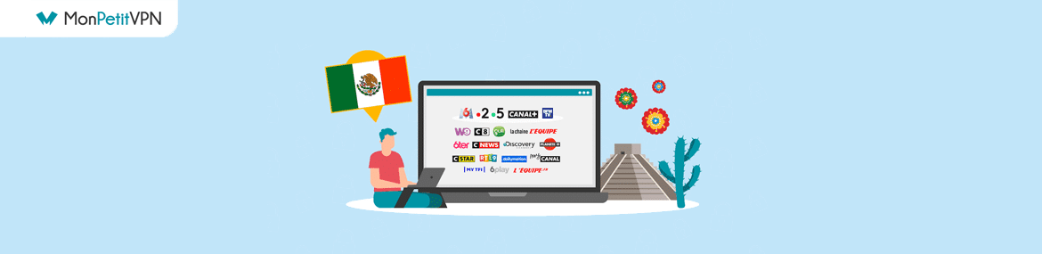 Streaming des chaînes françaises depuis le Mexique