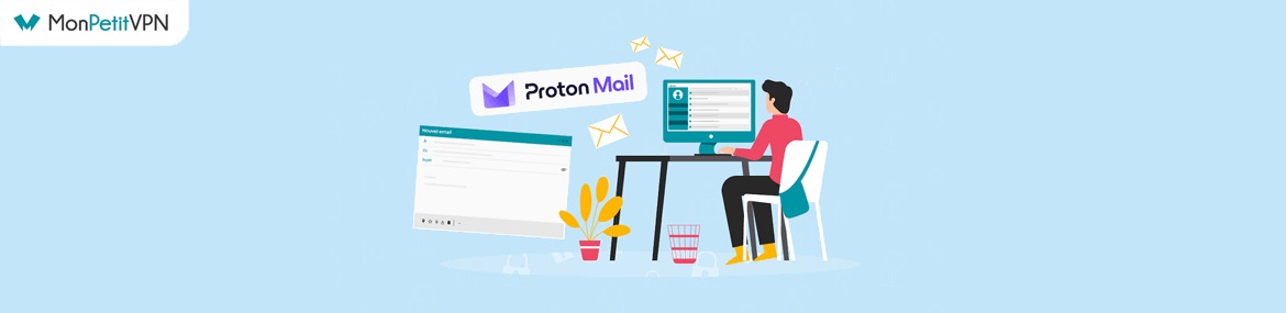 ProtonMail la messagerie securisée