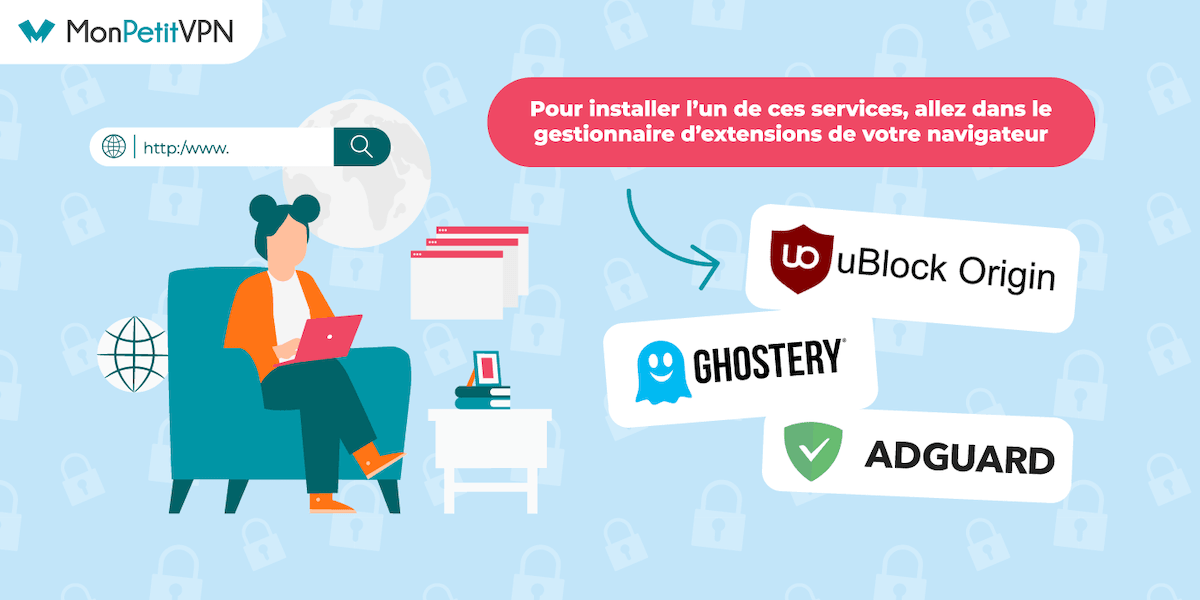 Meilleur bloqueur de pubs quel logiciel ou extension choisir