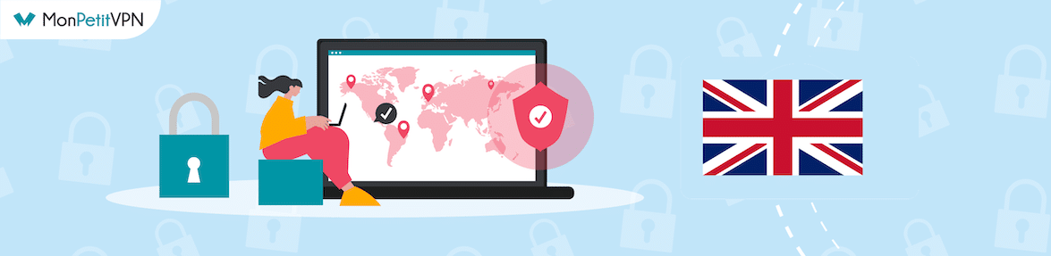 Les meilleurs offres de VPN pour l'Angleterre