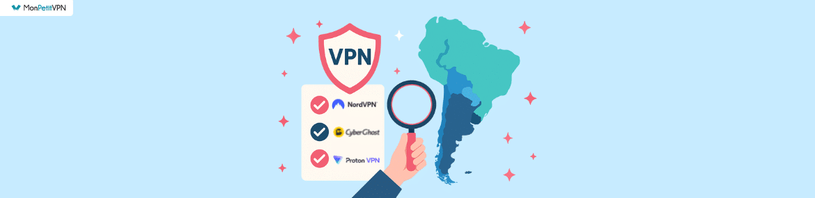 Les meilleurs VPN pour l'Amerique du Sud