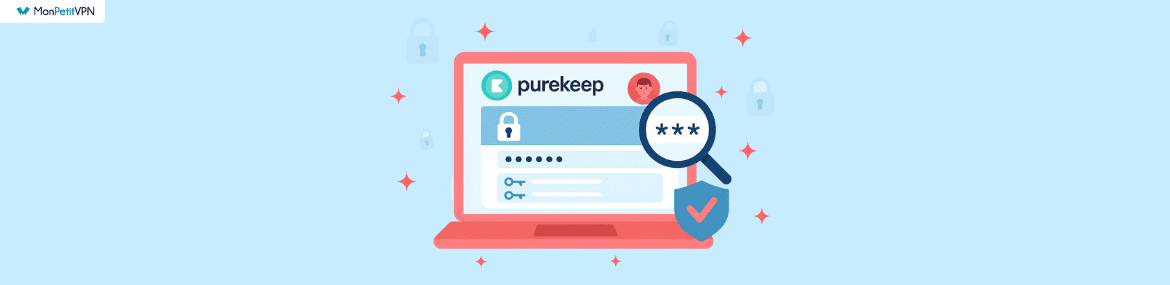 Tout savoir sur l'option PureKeep de PureVPN