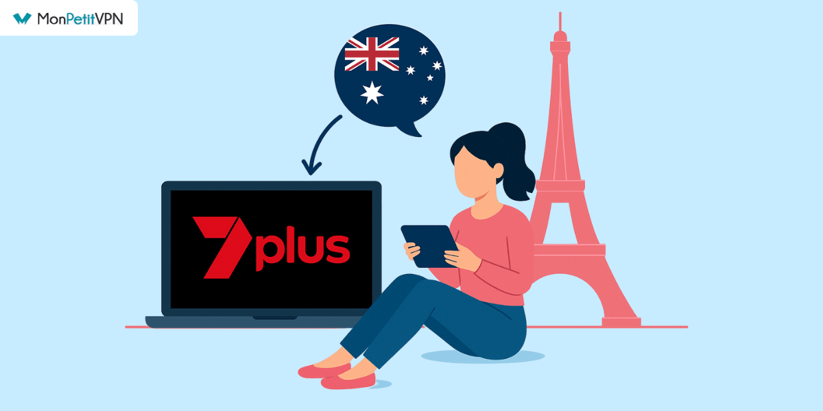 Profiter de 7Plus depuis la France
