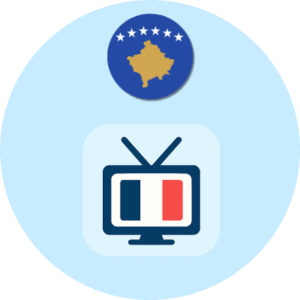 Regarder chaines françaises au Kosovo