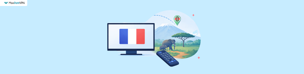 Streaming des chaines francaises au Kenya