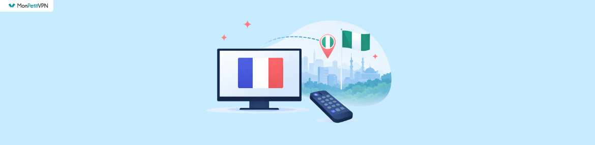 Regarder les chaînes françaises depuis le Nigeria