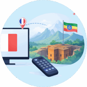 Comment regarder la télé françaises en Ethiopie
