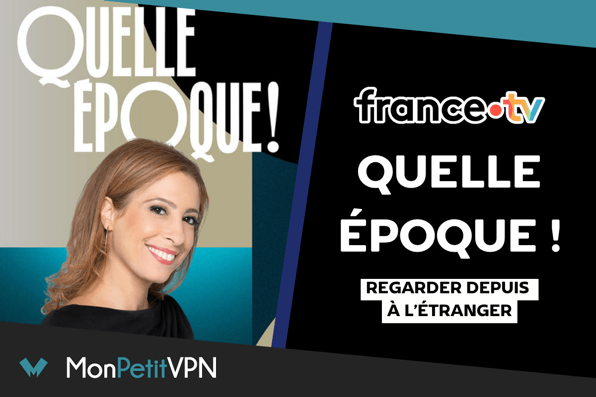 Quelle epoque streaming france TV