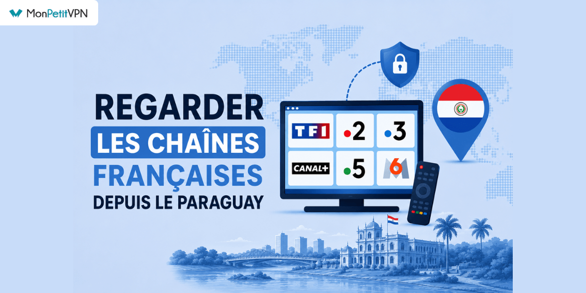 Regarder les chaînes françaises depuis le Paraguay
