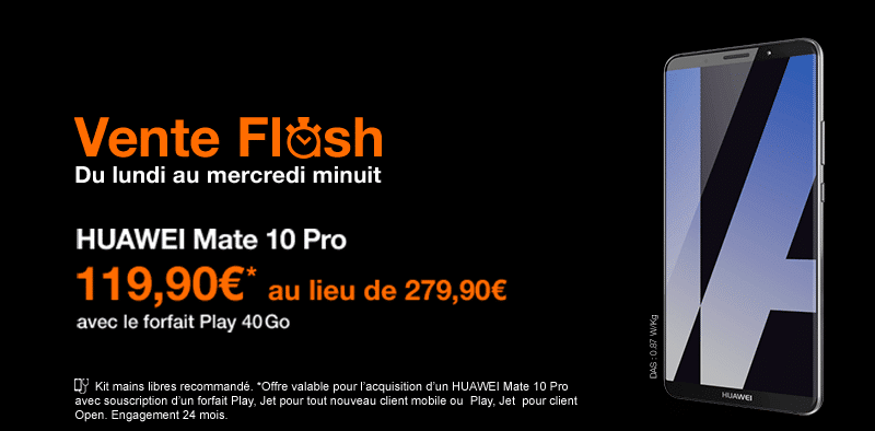 huawei mate 10 pro en vente flash chez orange 160 de huawei mate 10 pro en vente flash chez orange 160 de